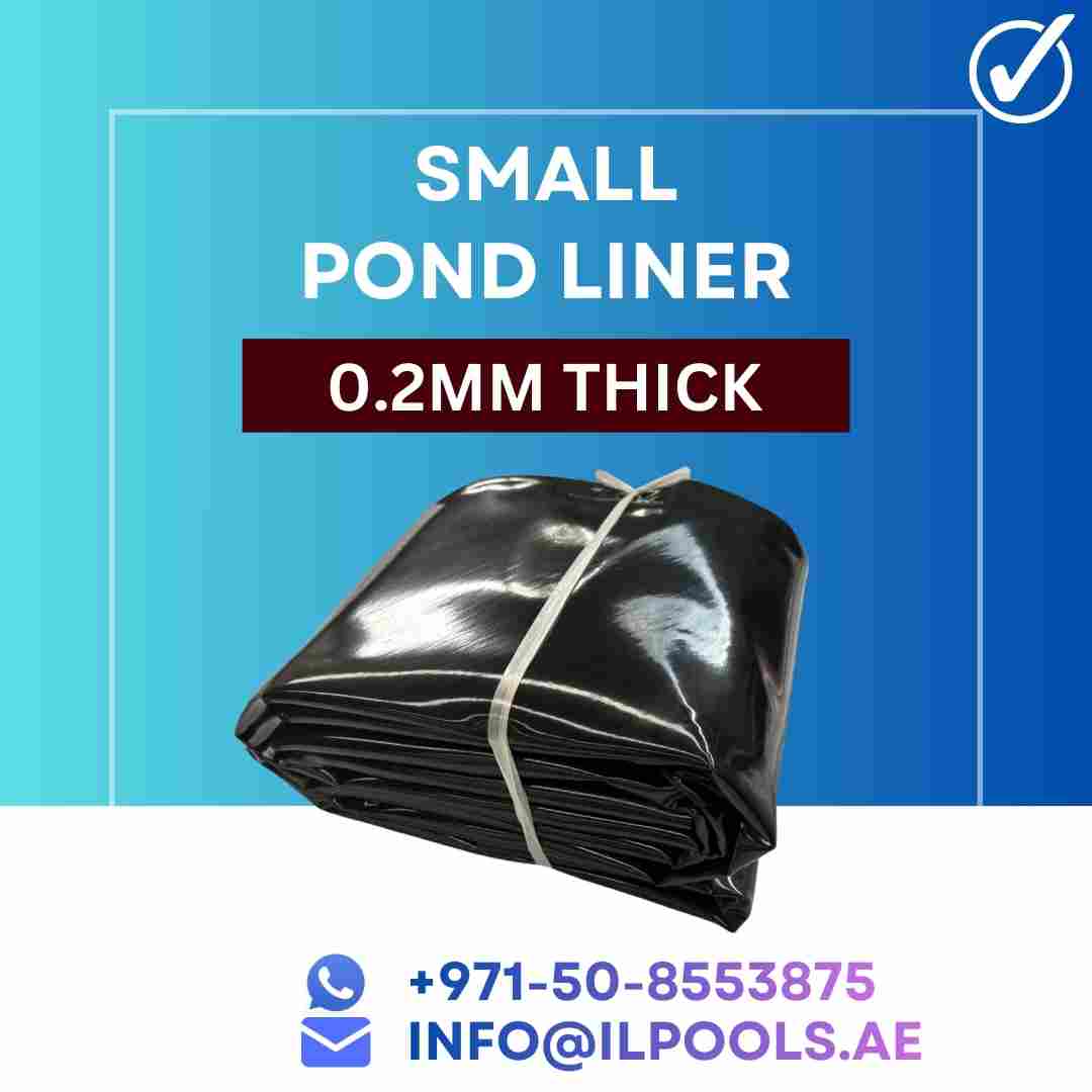 Leading Small Pond Liner Supplier In Dubai and Across UAE